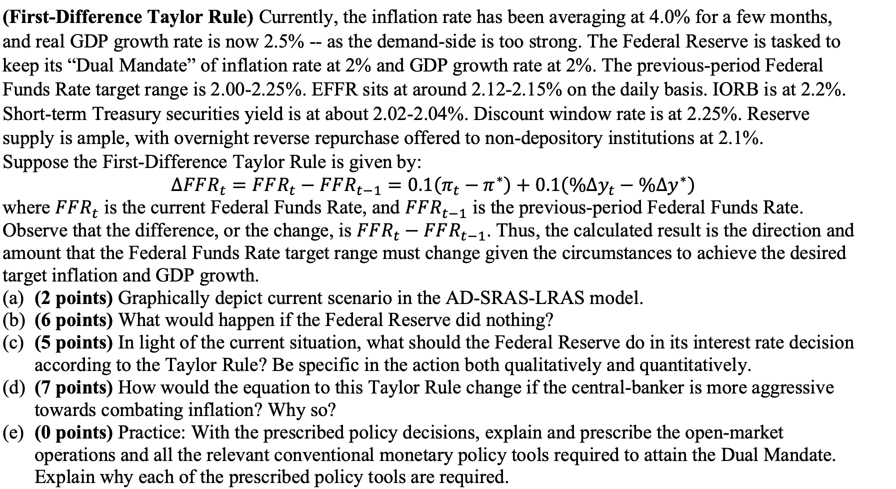 (First-Difference Taylor Rule) Currently, the