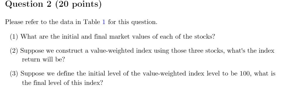 Question 2 (20 points) Please refer to the data