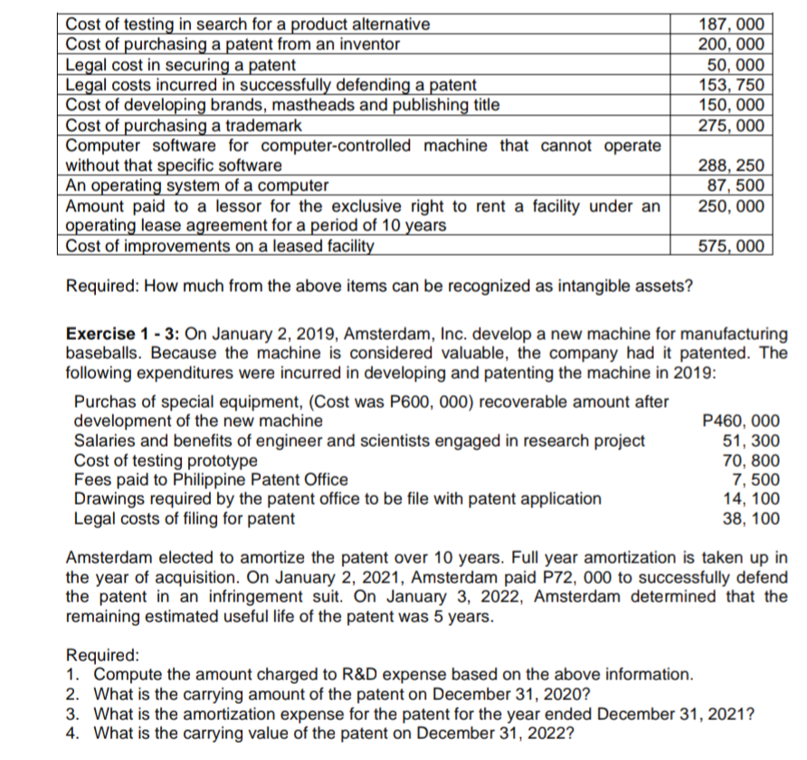 Answer the following. Exercise 1-1: Indicate