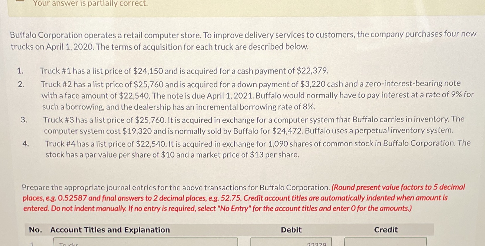 Your answer is partially correct. Buffalo