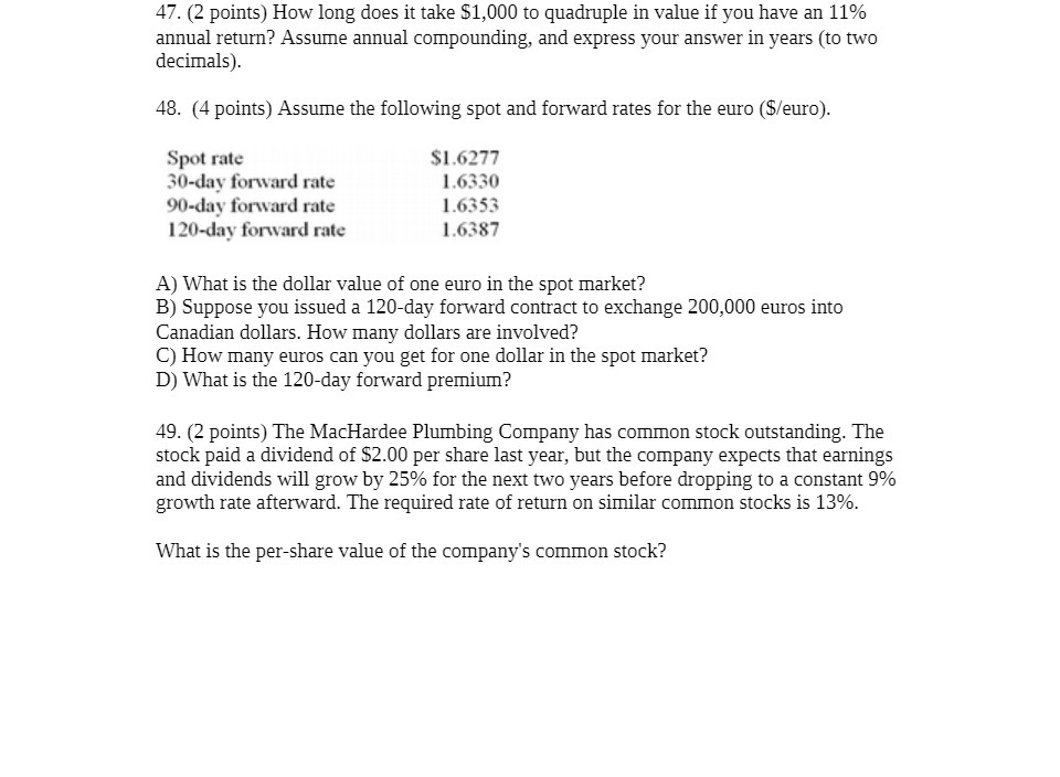 4'7. (2 points) How long does it take $1,000