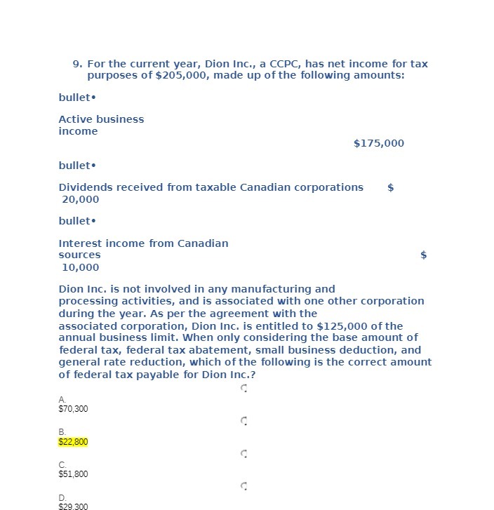 9. For the current year, Dion Inc., a CCPC, has