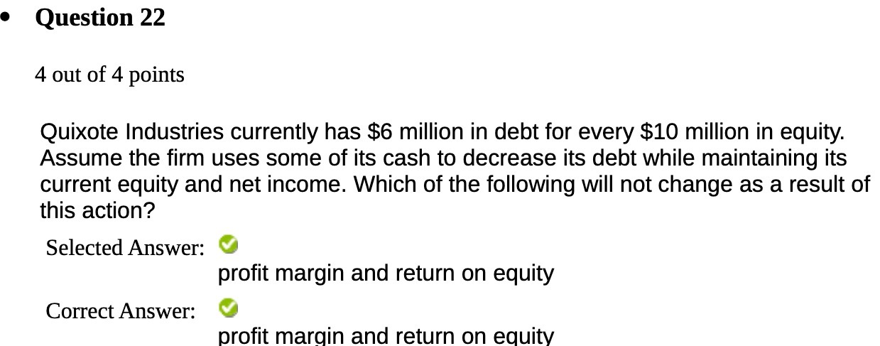 0 Question 22 4 out of 4 points Quixote