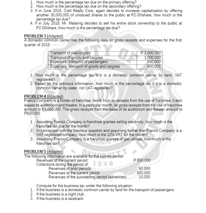 1. How much is the percentage tax due on the