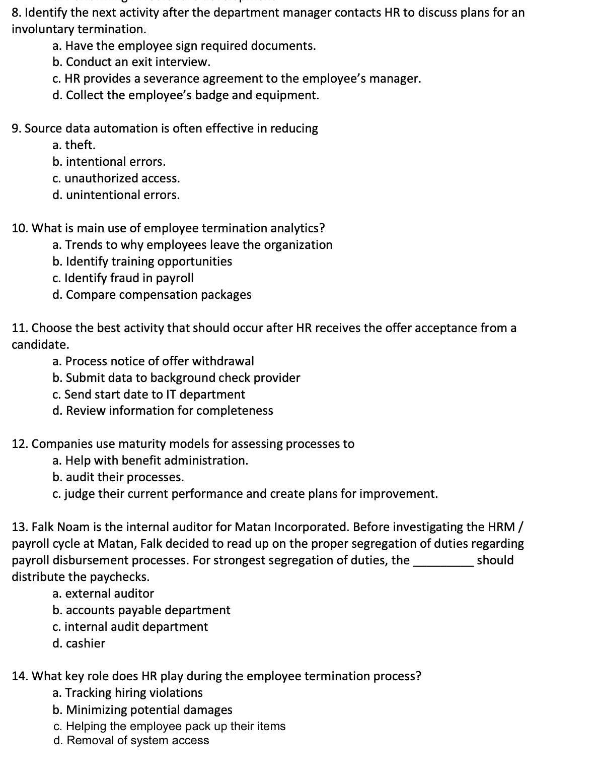 u 8. Identify the next activity after the
