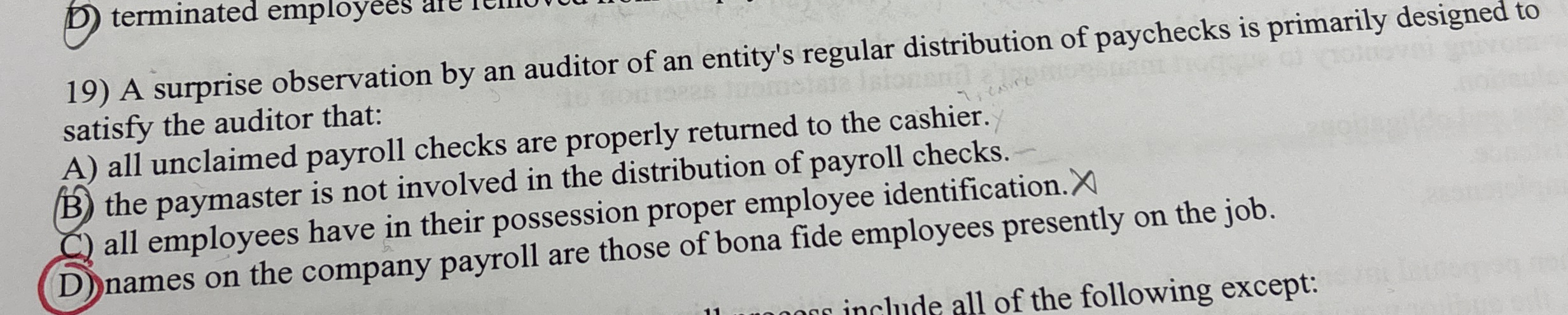 A surprise observation by an auditor of an