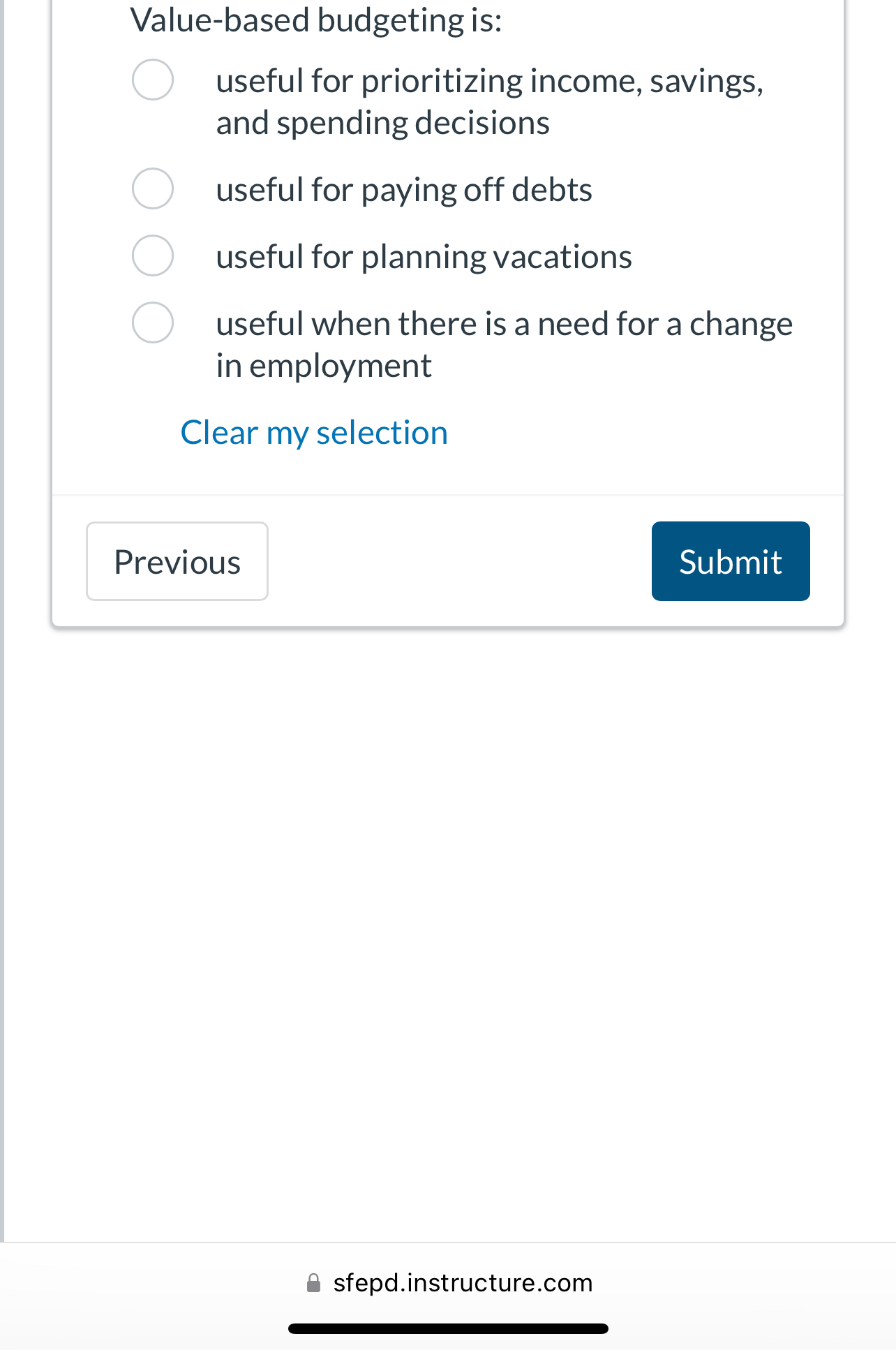 Value - based budgeting is: useful for