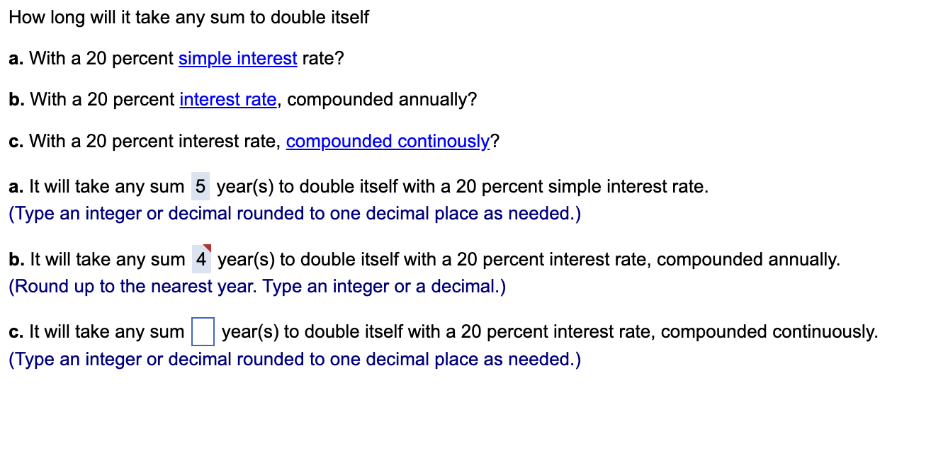 How long will it take any sum to double itself a.