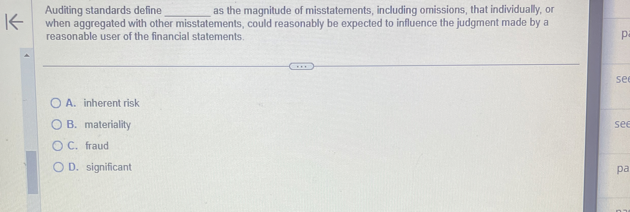 Auditing standards define q , as the magnitude of