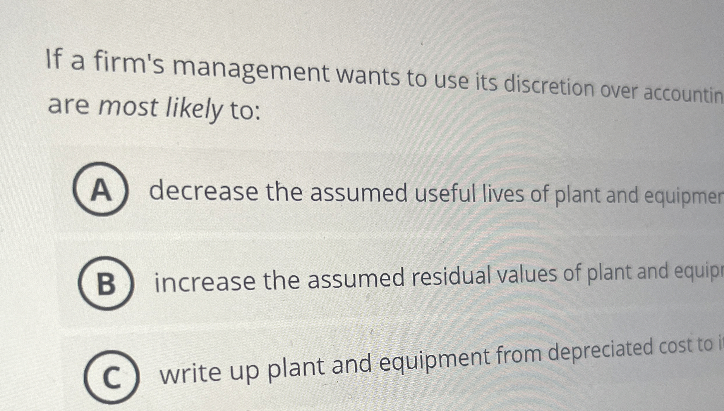 If a firm's management wants to use its