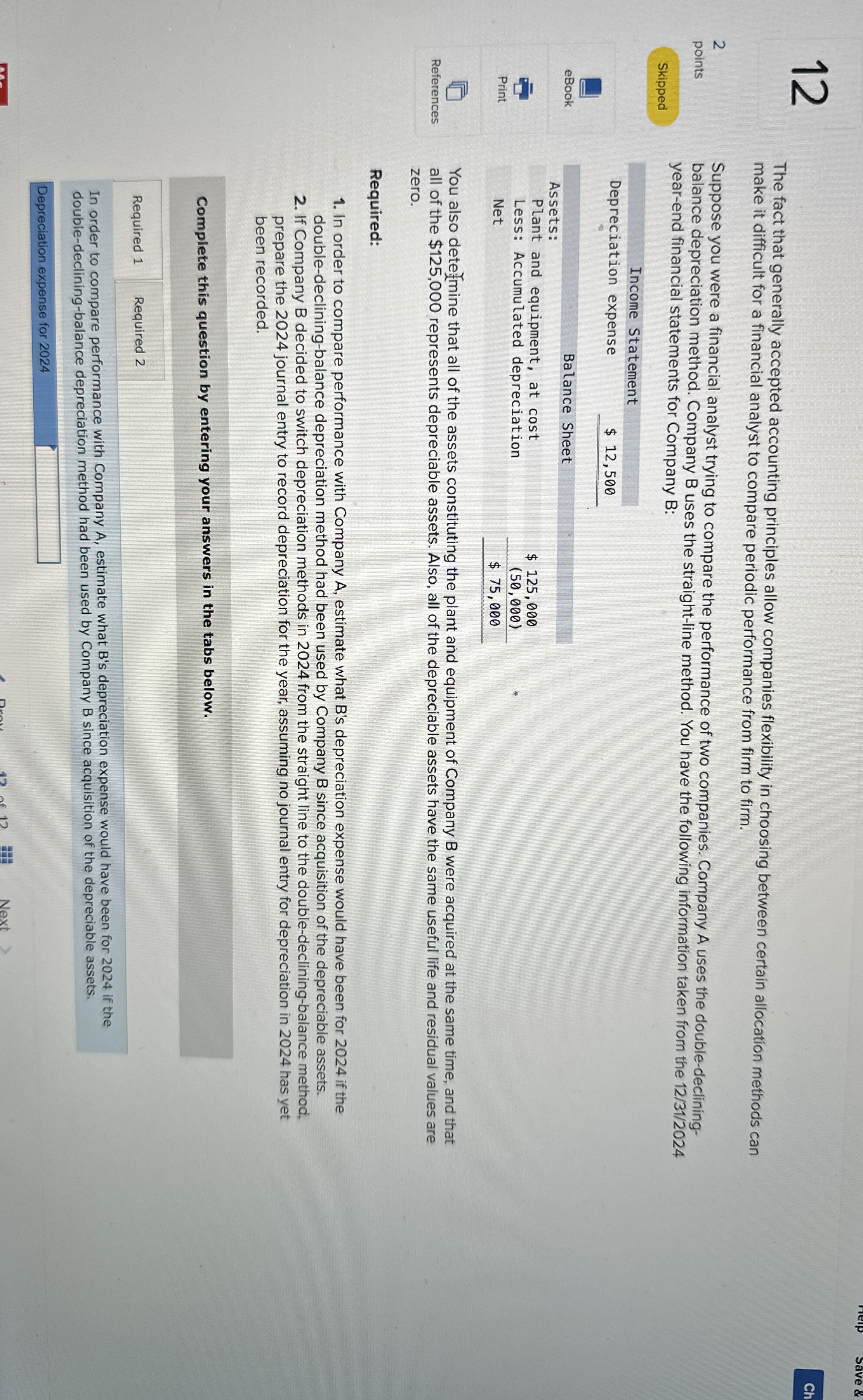 1 2 The fact that generally accepted accounting