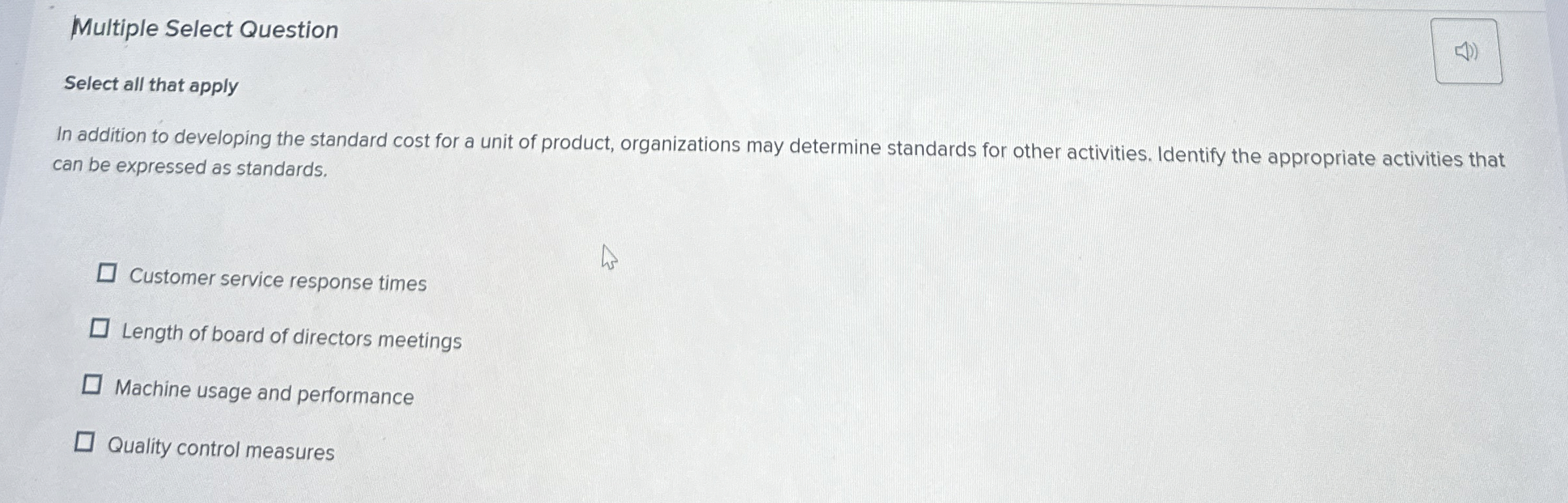 Multiple Select Question Select all that apply In