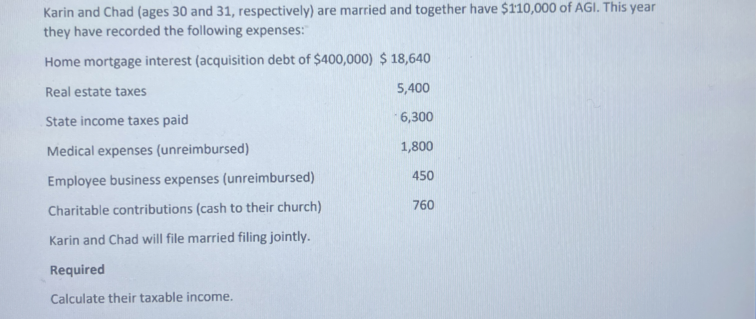 Karin and Chad ( ages 3 0 and 3 1 , respectively