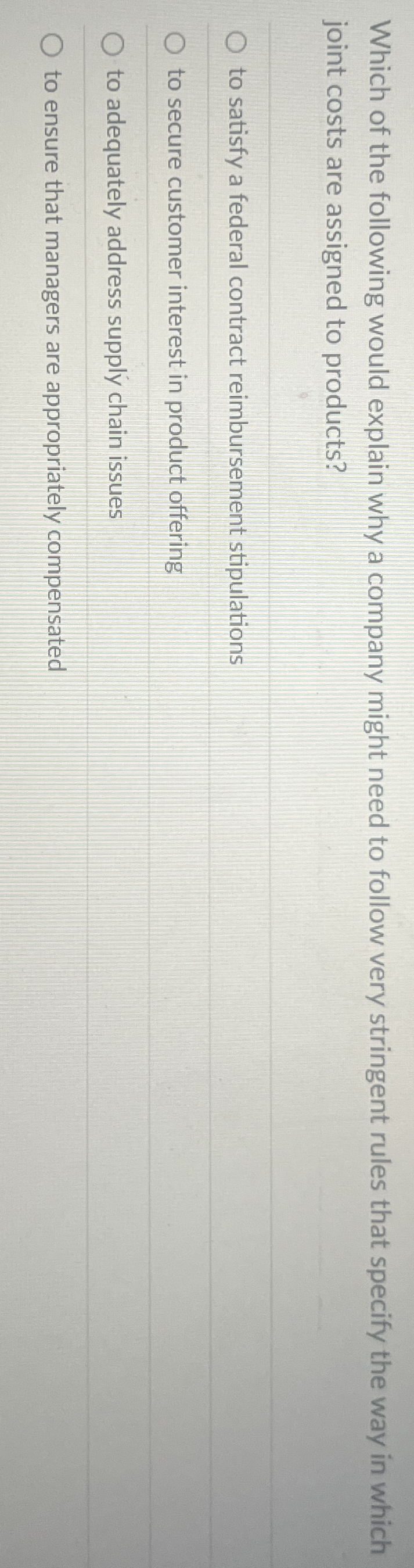 Which of the following would explain why a