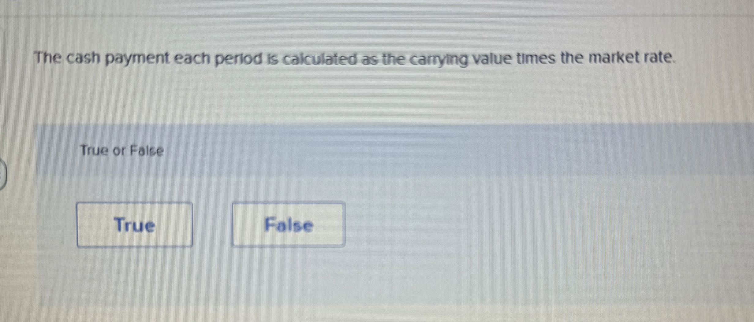 The cash payment each period is calculated as the