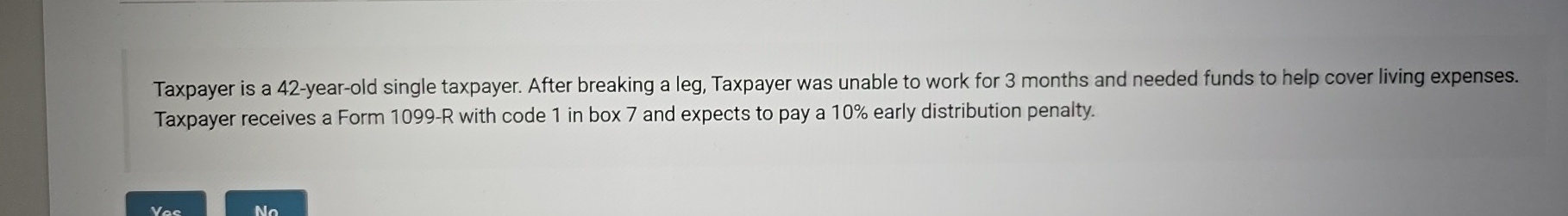 Taxpayer is a 4 2 - year - old single taxpayer.