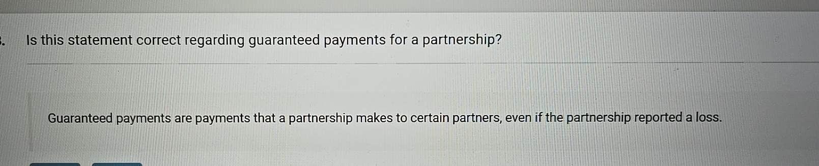 Is this statement correct regarding guaranteed