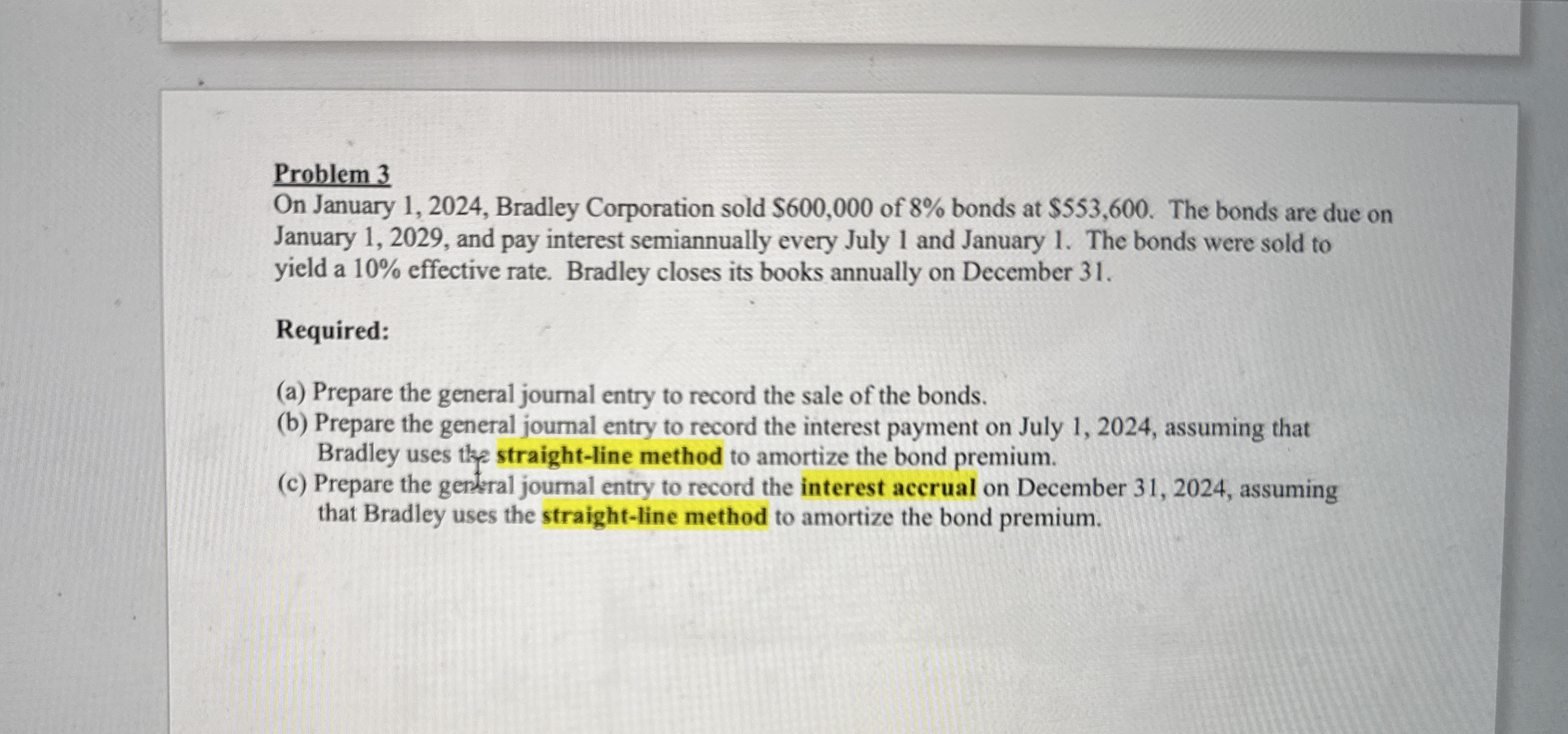 Problem 3 On January 1 , 2 0 2 4 , Bradley