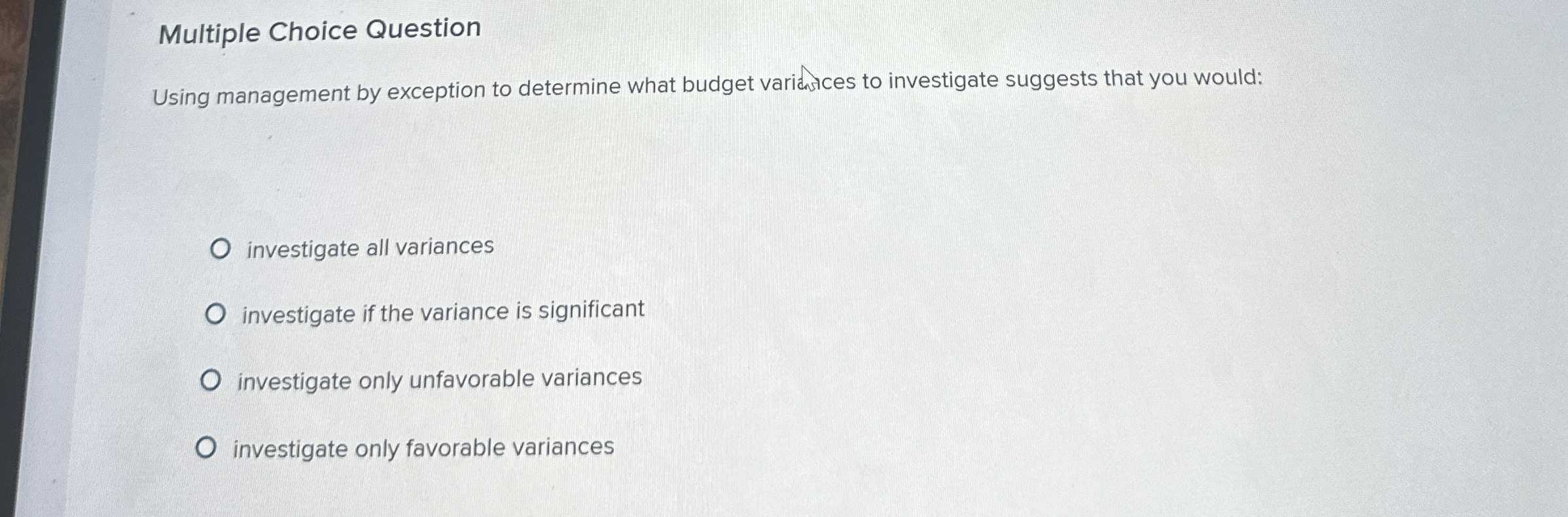 Multiple Choice Question Using management by