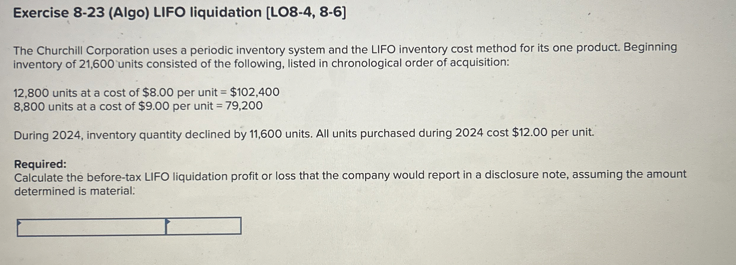 Exercise 8 - 2 3 ( Algo ) LIFO liquidation [ LO 8