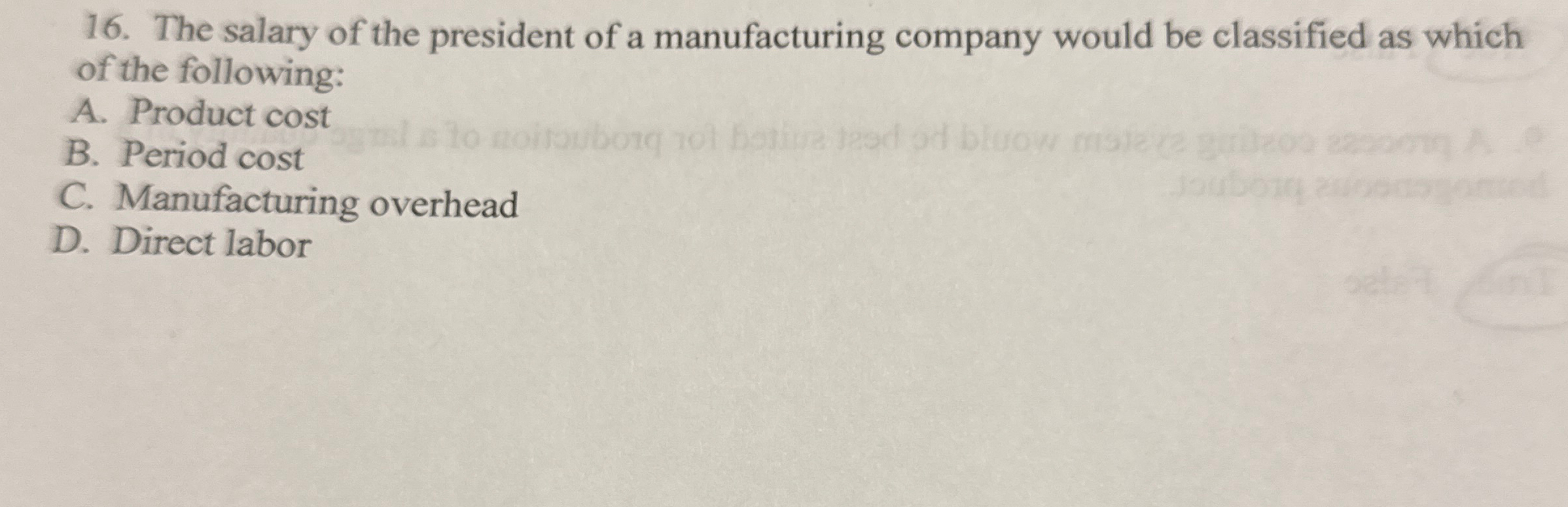 The salary of the president of a manufacturing