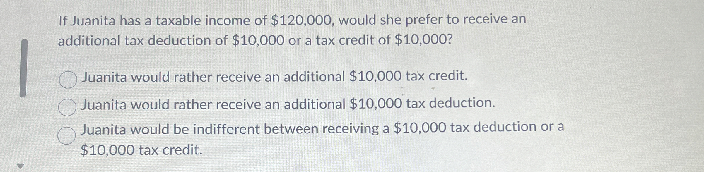 If Juanita has a taxable income of $ 1 2 0 , 0 0
