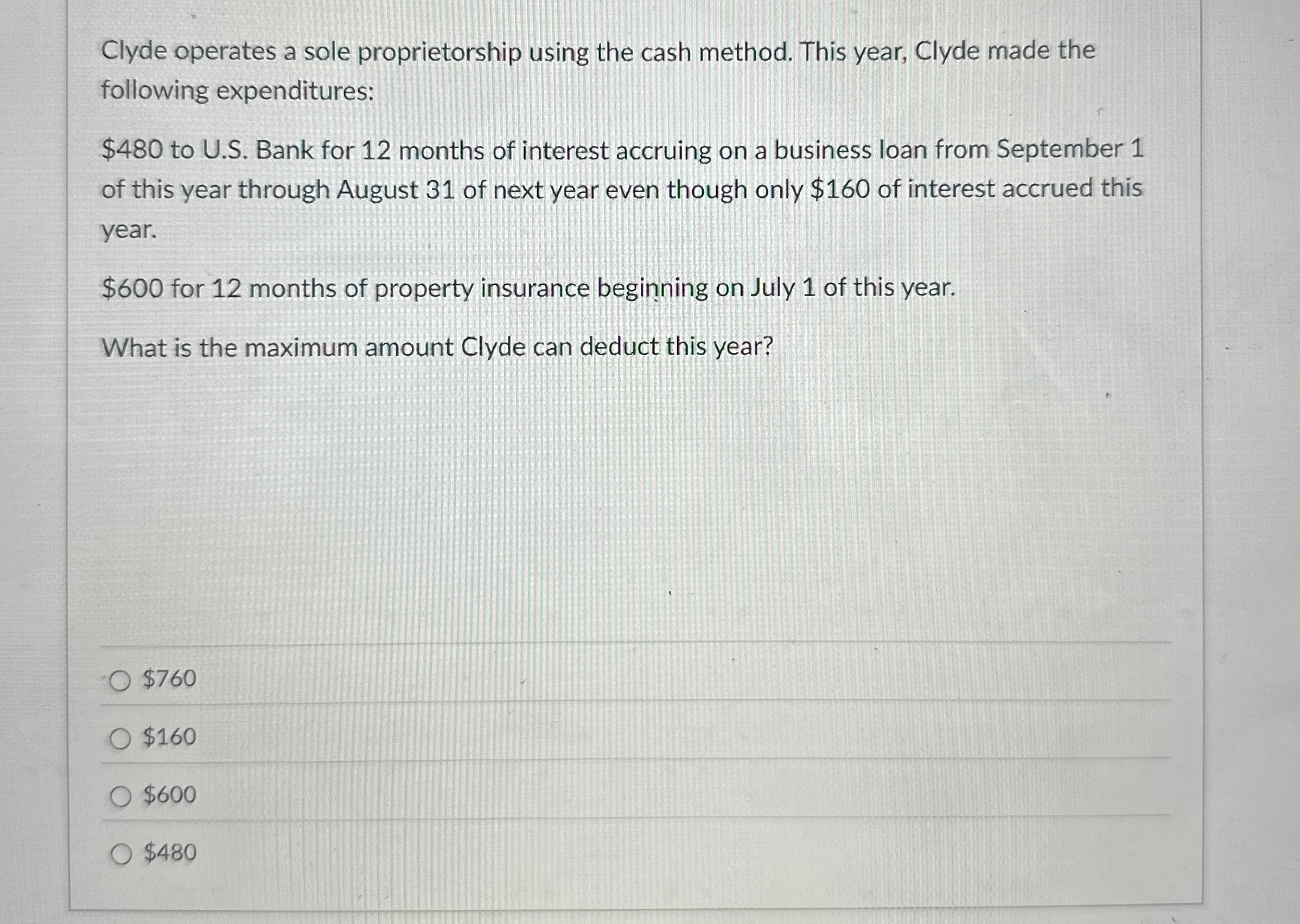 Clyde operates a sole proprietorship using the