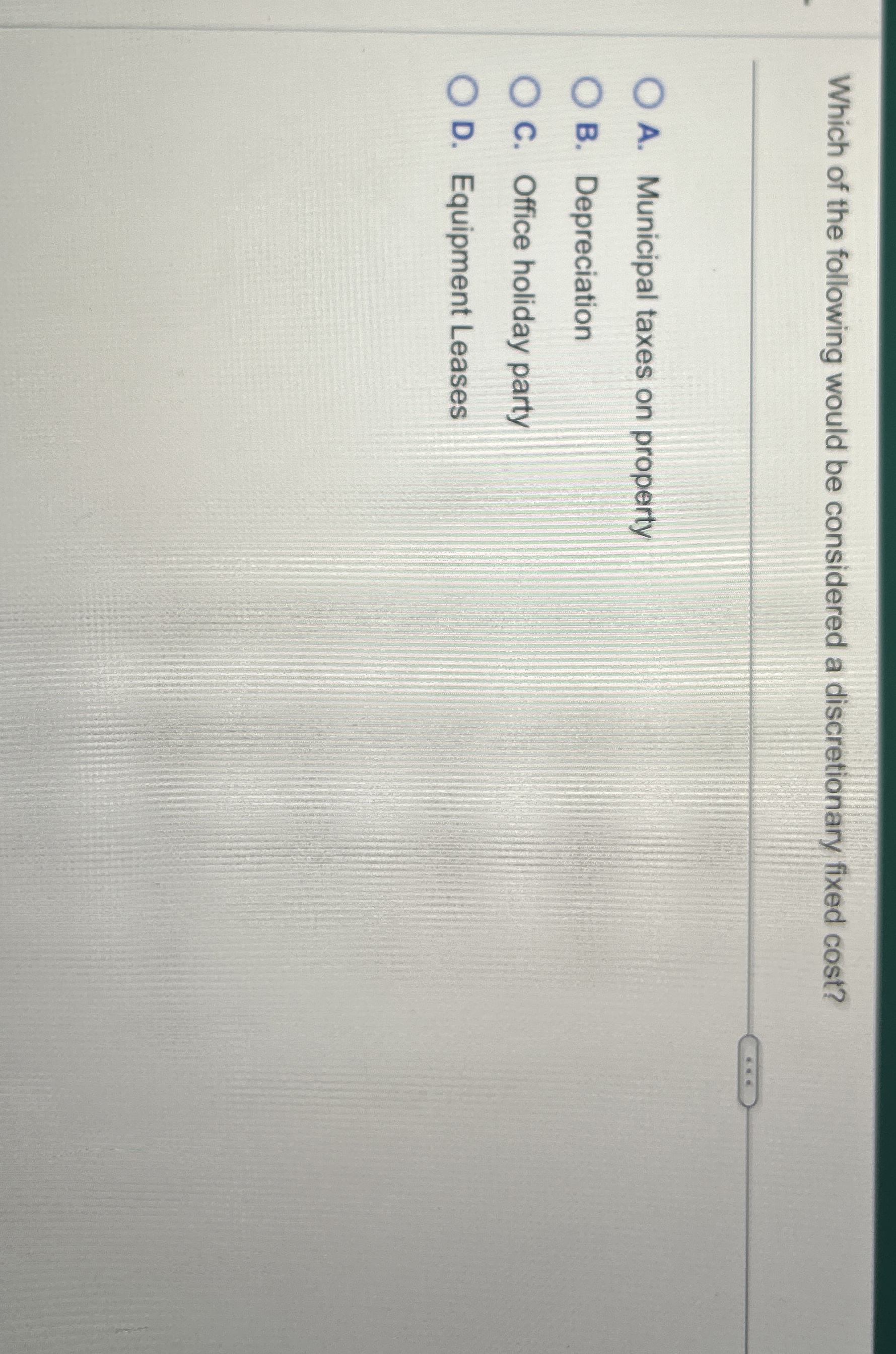 Which of the following would be considered a