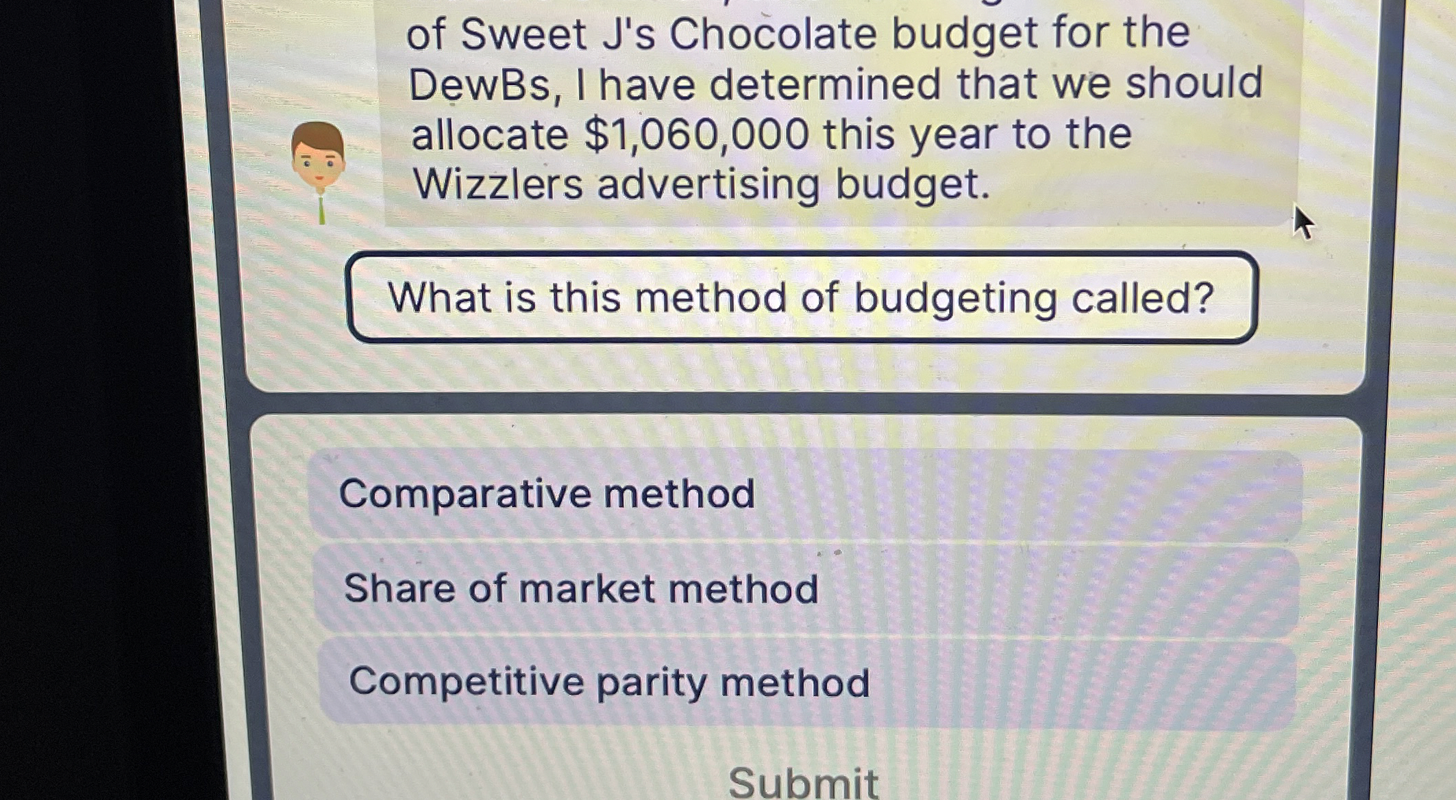 of Sweet J ' s Chocolate budget for the DewBs, I