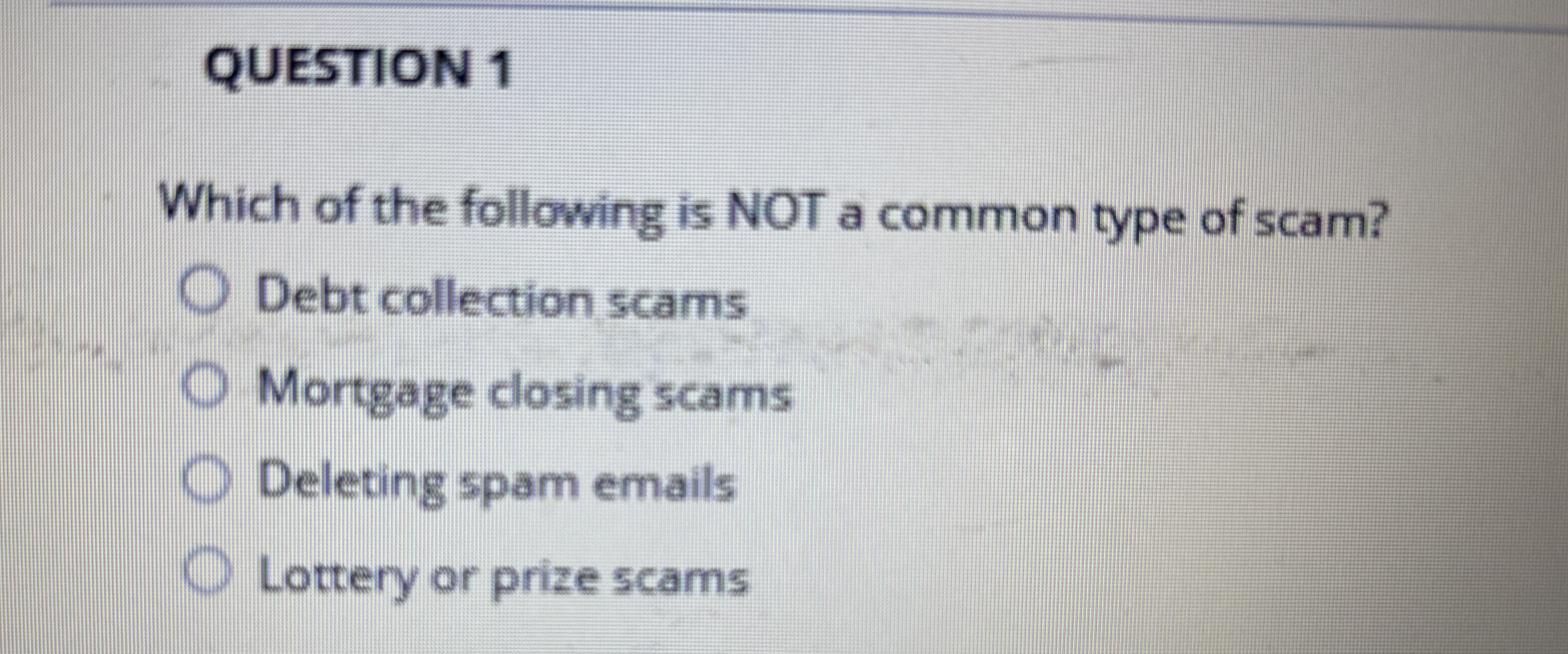 QUESTION 1 Which of the following is NOT a common