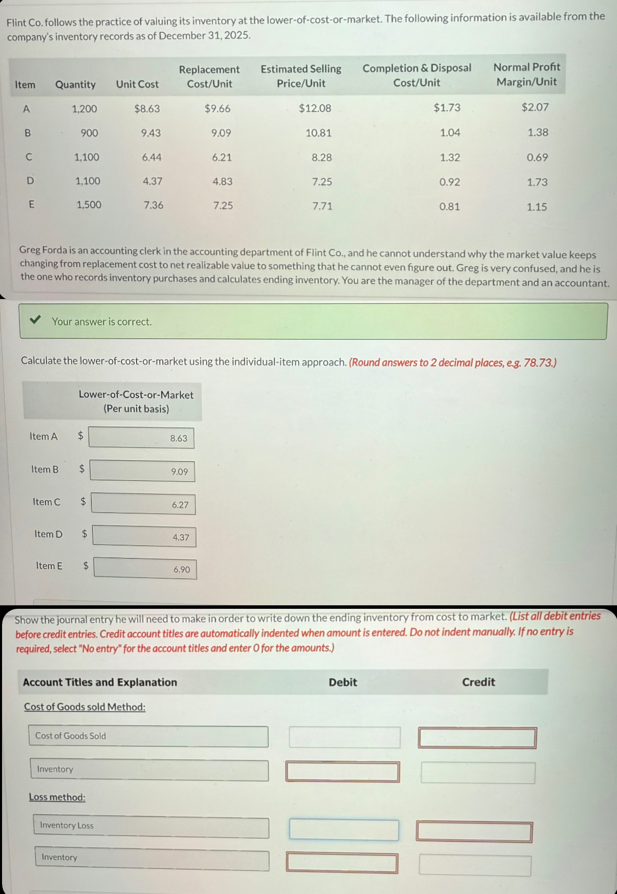 Flint Co . follows the practice of valuing its