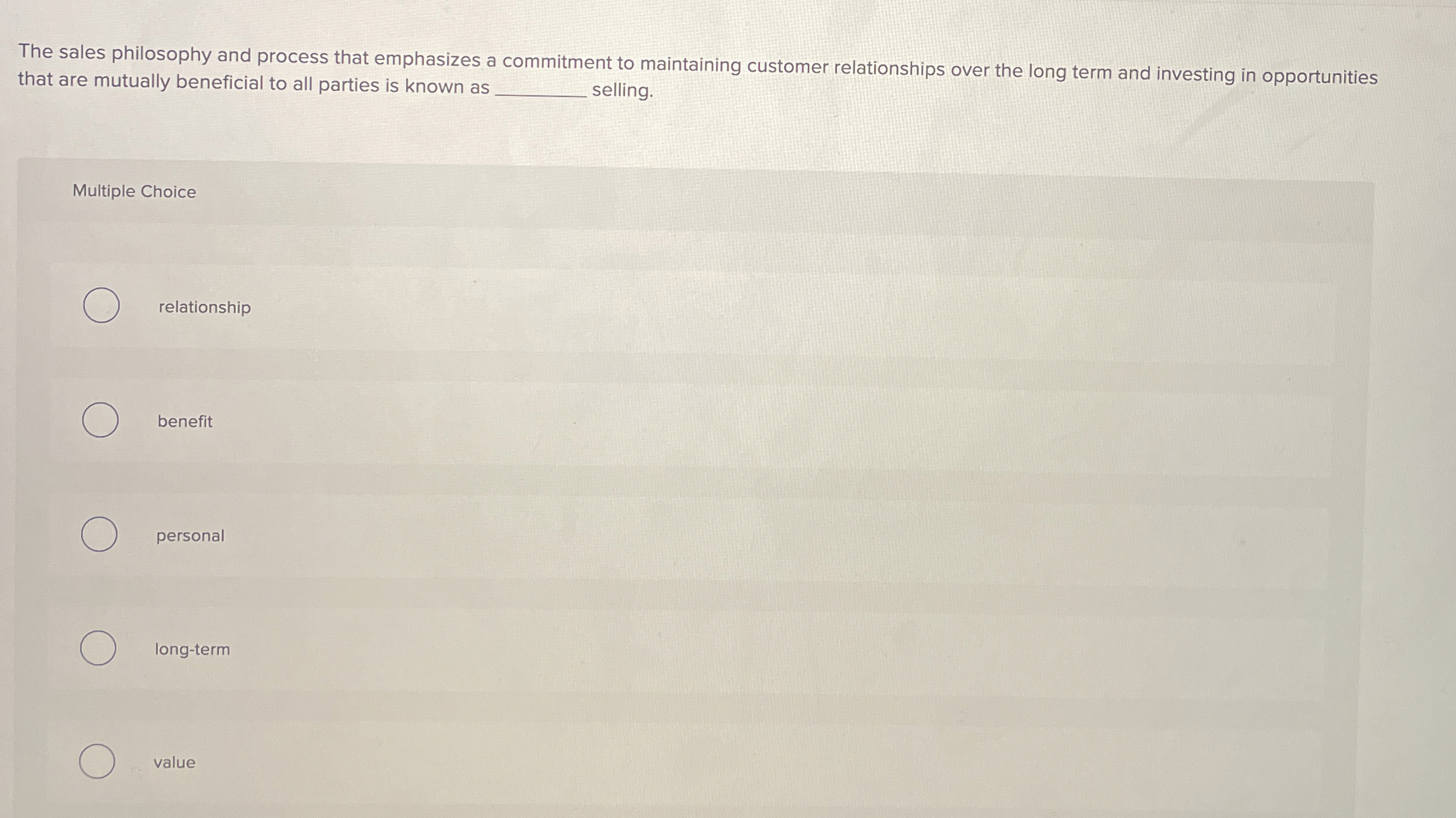 The sales philosophy and process that emphasizes