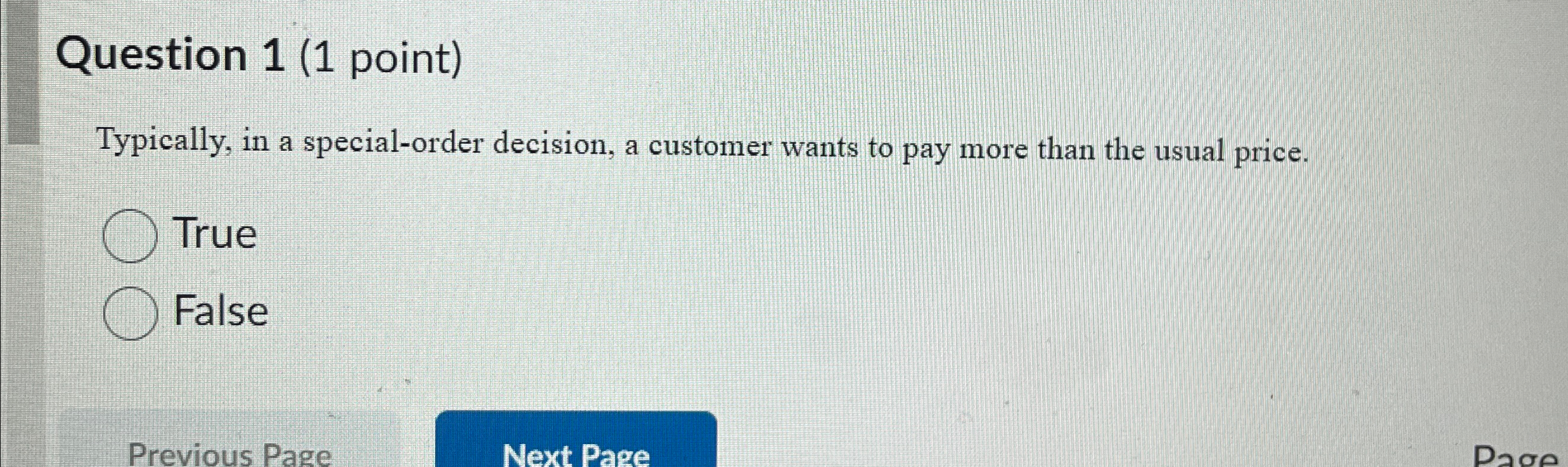Question 1 ( 1 point ) Typically, in a special -