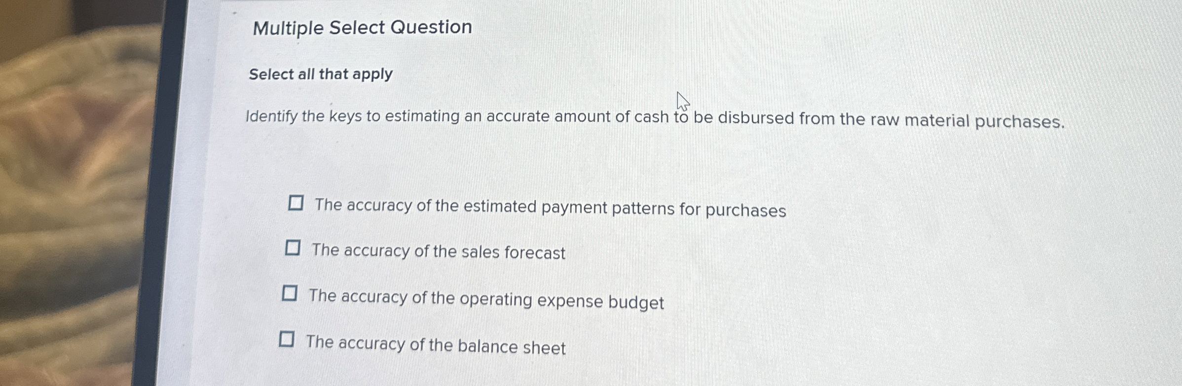 Multiple Select Question Select all that apply
