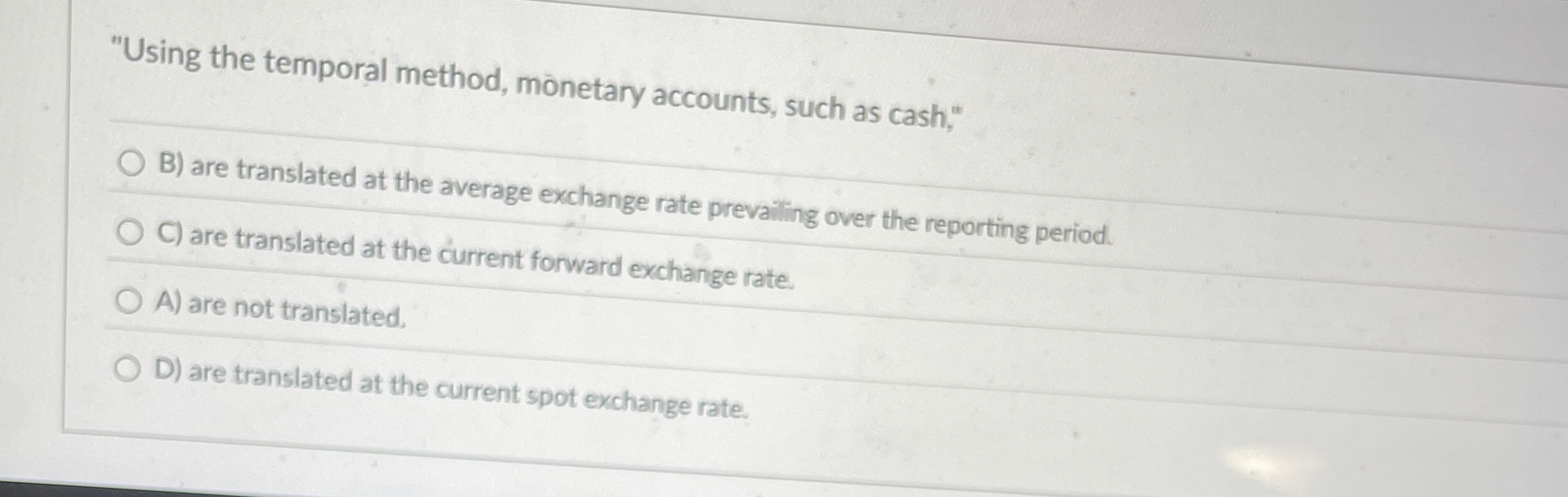 "Using the temporal method, monetary accounts,
