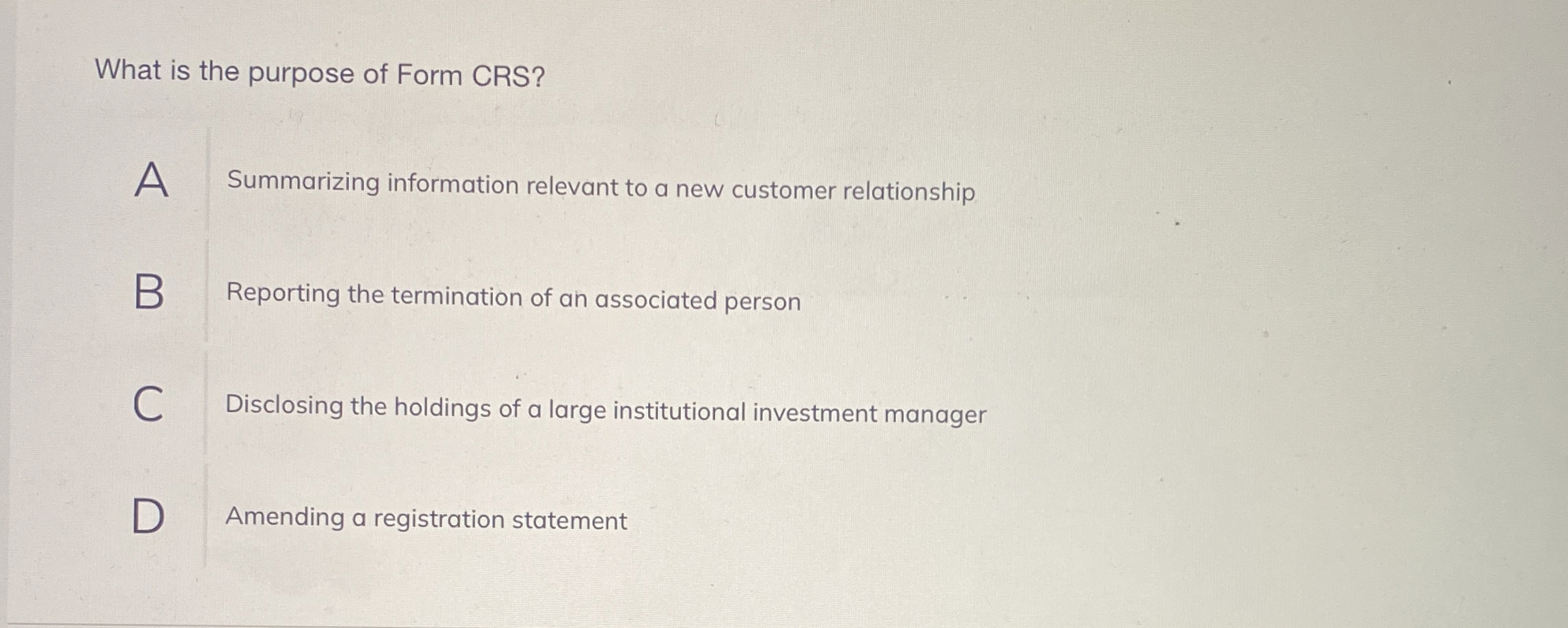 What is the purpose of Form CRS ? A Summarizing