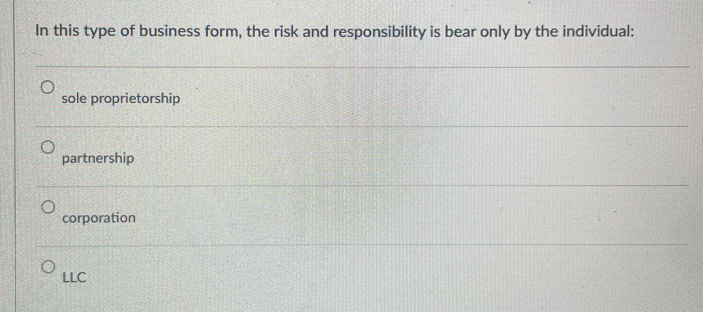 In this type of business form, the risk and