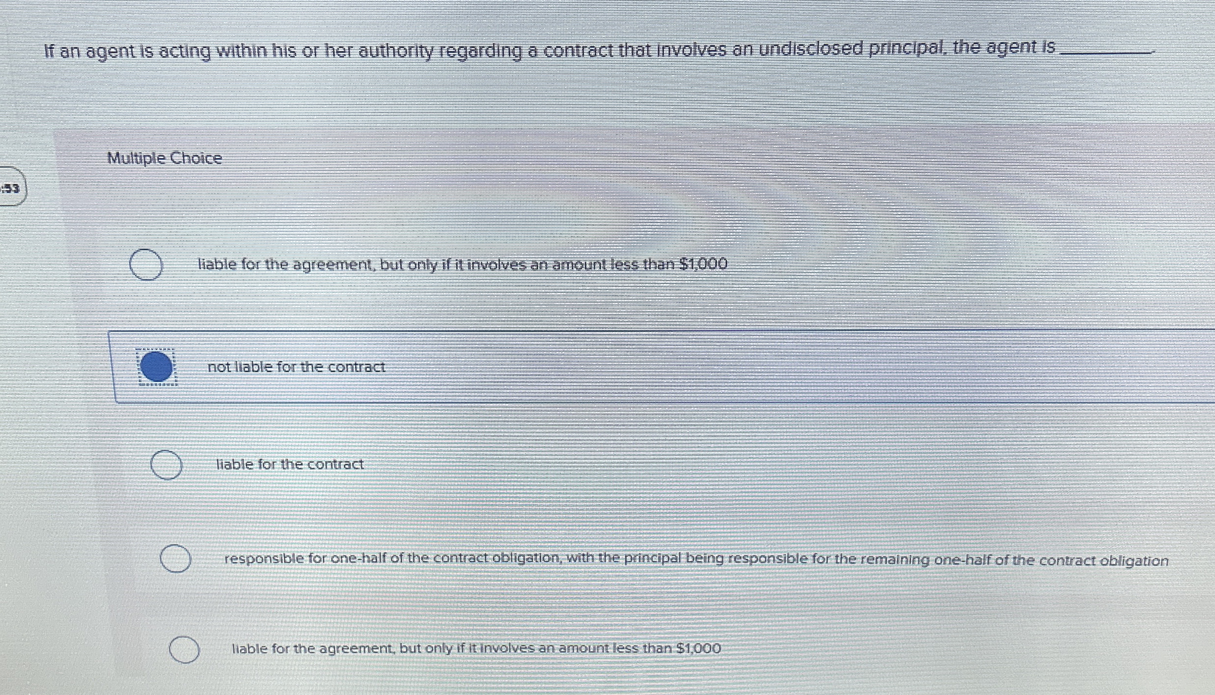 If an agent is acting within his or her authority