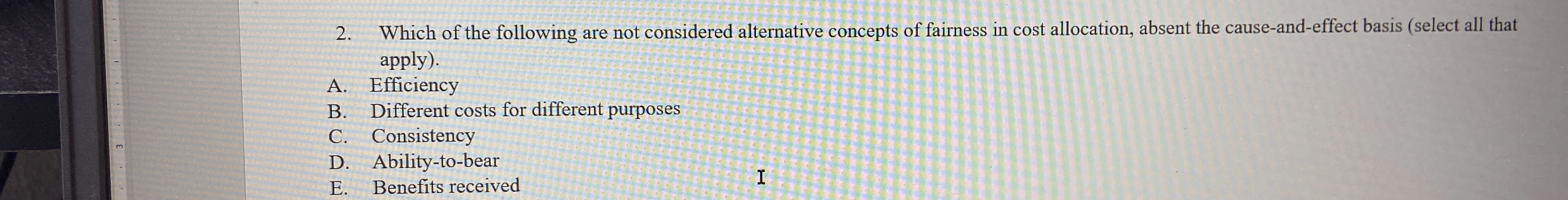 Which of the following are not considered