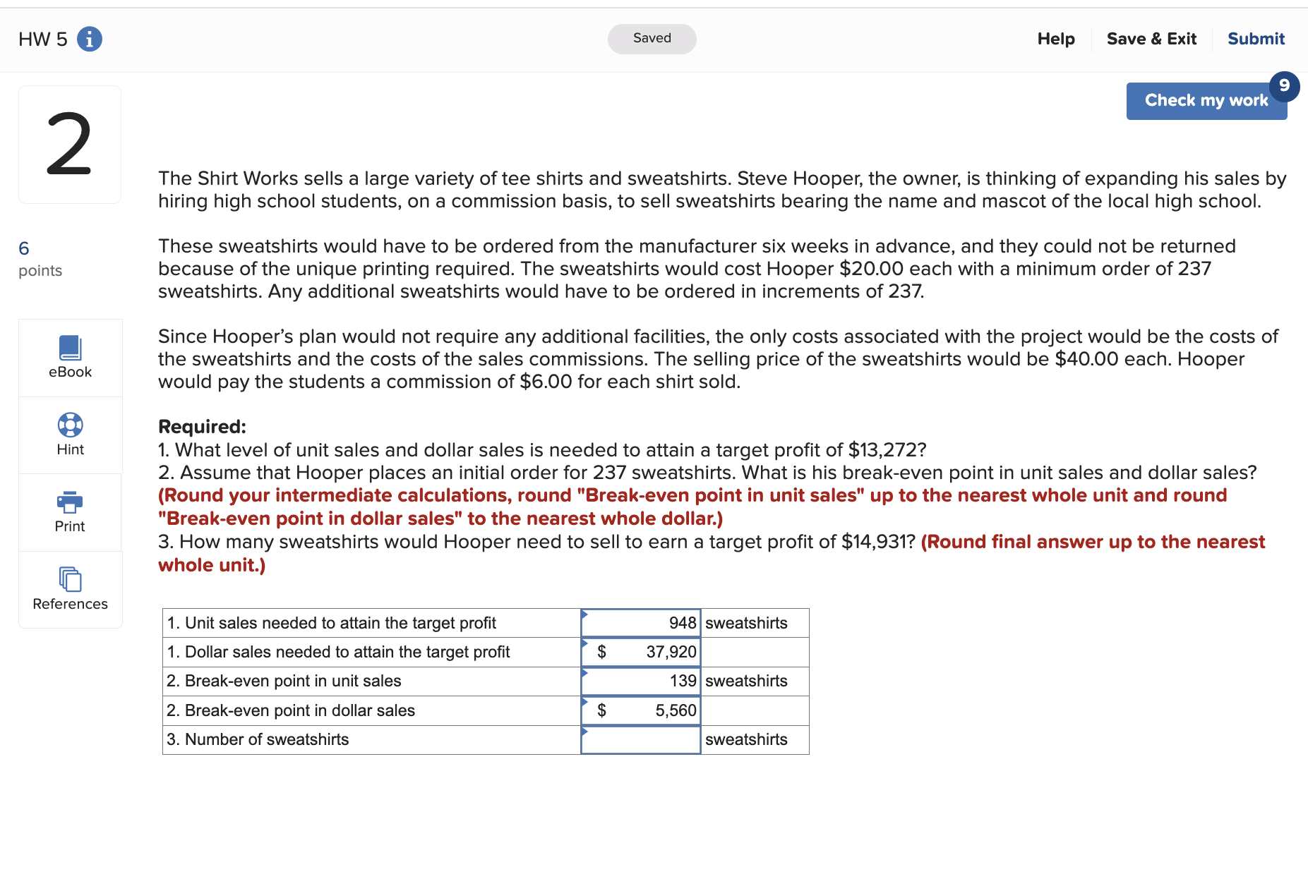 The Shirt Works sells a large variety o f tee