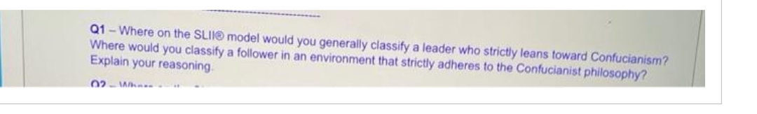 Q1 -Where on the SLII model would you generally