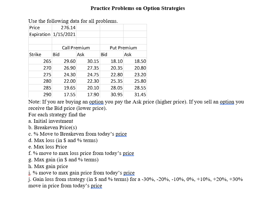 Practice Problems on Option Strategies Use the