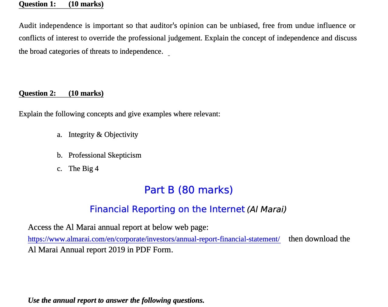 Question 1: (10 marks) Audit independence is