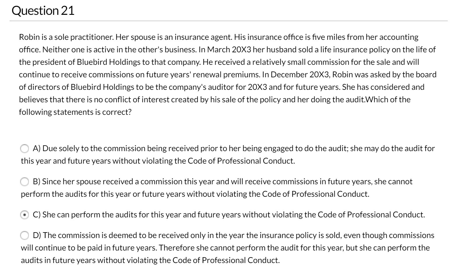 Question 21 Robin is a sole practitioner. Her