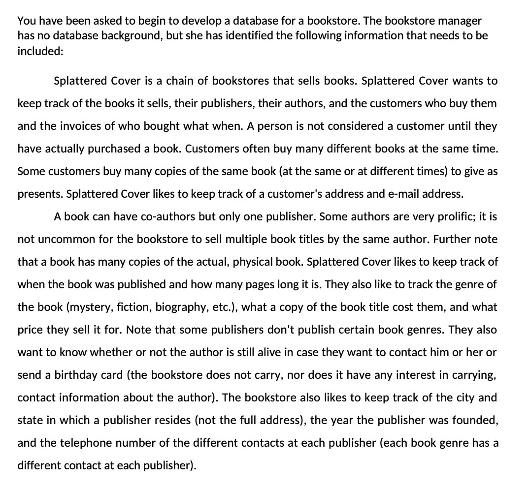 You have been asked to begin to develop a