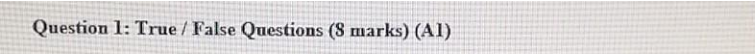 please answer with reason Question 1: True /