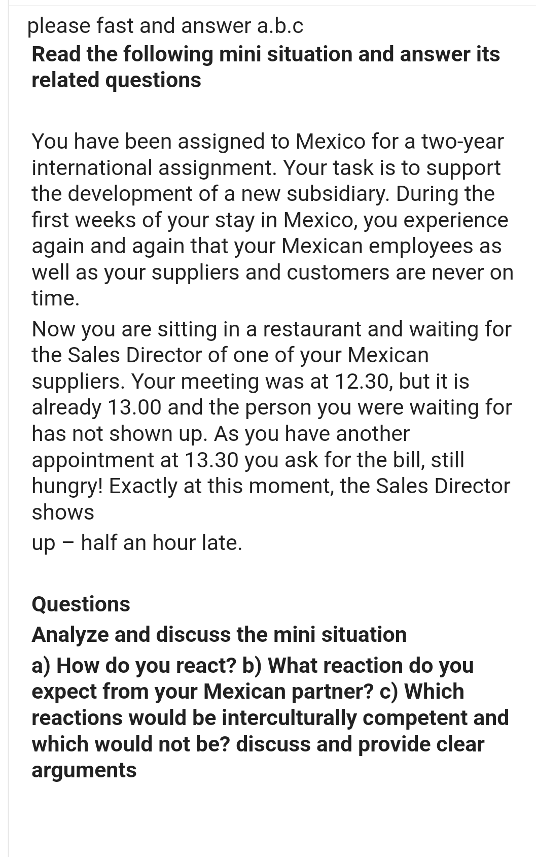 please fast and answer a.b.c Read the following