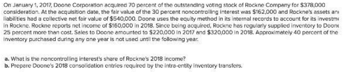 On January 1, 2017, Doone Corporation acquired 70