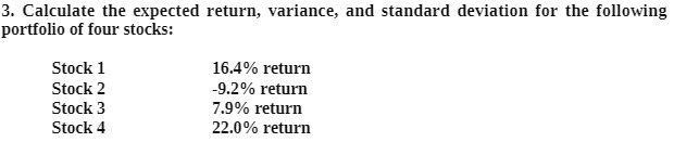3. Calculate the expected return, variance, and