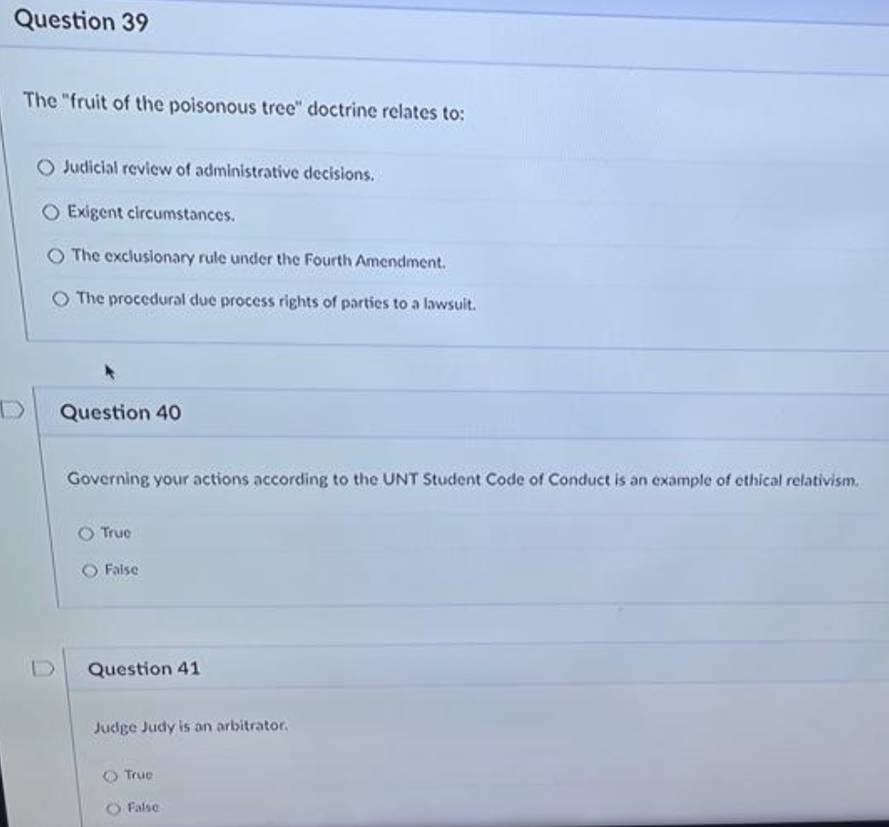 Question 39 The "fruit of the poisonous tree"